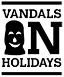 VANDALS ON HOLIDAYS